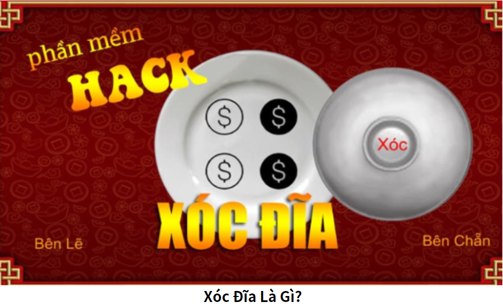 Xóc Đĩa Là Gì?