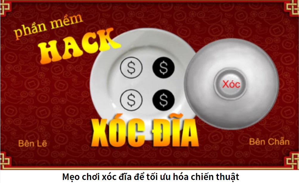 Mẹo chơi xóc đĩa để tối ưu hóa chiến thuật